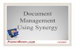 Document Management Using Synergysynergyexpert.com/wp-content/uploads/2018/12/2019-Document-Ma… · Created within Synergy Imported into Synergy Excel Bulk Uploads. Adding Documents