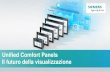 Unified Comfort Panels Il futuro della visualizzazione Unified Comfort Pan… · Unrestricted © Siemens 2019 Page 3 October 2019 SIMATIC WinCC Unified System WinCC Unified System