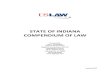 STATE OF INDIANA COMPENDIUM OF LAW · 2012-10-25 · Tax Court are appellate-level courts. There are three different kinds of trial courts: circuit courts, superior courts, and local