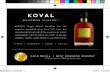BOURBON WHISKEY - Koval Distillery · 5/16/2017  · FOUR GRAIN WHISKEY KOVAL Four Grain Whiskey is distilled from a mash bill of oat, malted barley, rye, and wheat. The four grains