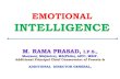 EMOTIONAL INTELLIGENCE - MCRHRDI Intelligence.pdf · EMOTIONAL INTELLIGENCE - All successful Leaders alike in one way – All have high degree of Emotional Intelligence There is a