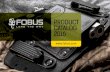 PRODUCT CATALOG 2016 - Fobus Holsters Ltd.€¦ · 2016 . PRODUCT CATALOG 2016. The fObUs sTORy sinCe 1978 ACCessORies sTAnDARD nD eM iWb sh Rsh Ch Db RbT POUChes MOUnTinG OPTiOns