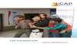 CAP FOUNDATION · 2. EARLY CHILDHOOD CARE AND DEVELOPMENT (ECCD) In 2011 CAP PLAN PU had handed over 25 ECCD centres to ICDS and started supporting to 80 Anganwadi center established