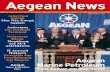 Aegean News · 2007-2008 AEGEAN NEWS 3 2007-2008 ˆ˙ Aegean News AEGEAN Raymond Matera. " #ˇ˚ Snack & .. Aegean. 42 185 38 , T.: 210 458 6000 Fax: 210 458 6241 E-Mail: info@aegeanoil.gr