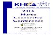 2016 Nurse Leadership Conference · 2016 Nurse Leadership Conference Brought to you in part by: June 14 through 16, 2016 The Bluemont Hotel 1212 Bluemont Ave Manhattan, KS 66502 Register