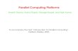 Parallel Computing Platforms - University of Minnesotakarypis/parbook/Lectures/AG/chap2… · Parallel Computing Platforms Ananth Grama, Anshul Gupta, George Karypis, and Vipin Kumar