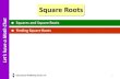 Squares and Square Roots Chat Finding Square Roots...2020/03/02  · Squares and Square Roots 3 The square root of a number is defined as follows. If 2x = a, then x is a square root