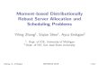 Moment-based Distributionally Robust Server Allocation and ... · Moment-based Distributionally Robust Server Allocation and Scheduling Problems Yiling Zhang 1, Siqian Shen , Ayca