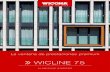 WICLINE 75 - Materiales gbcemateriales.gbce.es/wp-content/uploads/2019/09/WICLINE-75.pdf · con instaladores consiguiendo una minimización de componentes y de pasos para el montaje.