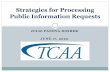 Strategies for Processing Public Information Requests€¦ · Strategies for Processing Public Information Requests . Overview Quick Overview of Public Information Act (“PIA”)