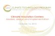 Climate Innovation Centers - infoDev · Climate Innovation Centers A new institutional approach to enhance and accelerate technology innovation that: •is informed and driven by