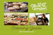 Catering Guide - Olive Garden · catering delivery orders 15% delivery fee up to $500 then 5% for every dollar thereafter 24-hour notice preferred for orders within delivery area;