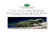 City of Cedar Rapids Emerald Ash Borer Plan of Cedar... · The City of Cedar Rapids plans to utilize the EAB Plan to process and problem solve as a collaboration with researchers