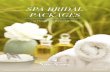 SPA BRIDAL PACKAGESThe spa packages we’ve created will do just that treat you like royalty. So wheth-er you pick a package, design your own pack-age or select from our menu ala cart,
