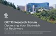 Optimizing Your Biosketch for Reviewers...Your biosketch as read by the reviewer Yours is the primary biosketch associated with a proposal • Reviewers will probably read most of