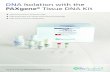 DNA Isolation with the - PreAnalytiX · DNA Procedure For isolation and purifi cation of genomic DNA from tissue samples stabilized using the PAXgene Tissue System Order Information: