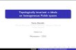 Topologically invariant -ideals on homogeneous Polish spacesset_theory/Workshop2013/... · Topologically invariant ˙-ideals on homogeneous Polish spaces Taras Banakh, Micha l Morayne,