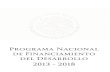 Programa Nacional de Financiamiento del Desarrollo 2013 - 2018 · Programa Nacional de Financiamiento del Desarrollo 2013 -2018 Programa Nacional de Financiamiento del Desarrollo