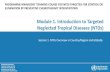 Module 1. Introduction to Targeted Neglected Tropical ... · Module 1. Introduction to Targeted NTDs Session 1. NTDs Overview in Country/Region and Globally Regional/Country state