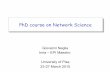 PhD course on Network Science - Inria · 2015. 3. 23. · In this article, we mathematically study the Johnson et al. model. In particular, we generalize Johnson et al.’s speciﬁc