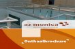 Onthaalbrochure - AZ Monicaazmonica.be/documents/Apra_Revalidatie_onthaalbrochure.pdf · volwaardig ziekenhuis met een sterk ... Ook u - als revaliderende patiënt – bent lid van