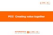 Company presentation PCC. Creating value together€¦ · branches are located in: Sosnowiec, Gliwice, Kolbuszowa, Brzeg Dolny, Kutno, Frankfurt (Oder) and Hamburg. 3. PCC Intermodal