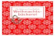 Die Schätze aus Omas Backbuch: Weihnachts- bäckerei · 2019. 11. 27. · Die Schätze aus Omas Backbuch Gebundenes Buch, Halbleinen, 160 Seiten, 21,0 x 26,0 cm ISBN: 978-3-572-08122-6