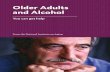 Older Adults and Alcohol - University of Washingtonlib.adai.washington.edu/clearinghouse/downloads/Older-Adults-and... · Table of Contents What’s inside 1 Get the facts about aging