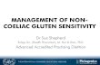 MANAGEMENT OF NON- COELIAC GLUTEN SENSITIVITYcongress.metagenics.com.au/postcongress/media/... · NON-COELIAC GLUTEN SENSITIVITY • Non-coeliac gluten sensitivity has been estimated
