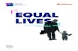 EQUAL LIVES - Santander Jobs Lives report.pdf · 2020. 7. 22. · Equal Lives Report Page 3 new ones. Many feel pressure to conform to rigid notions of care-giving which are weighted
