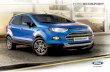 FORDECOSPORT - Ford Réunion - Ford Réunion · 2019. 5. 20. · Powered by FORD EcoBoost 11 ECOSPORT_2016.5_MAIN_V3_Inners.indd 11 28/01/2016 15:50:38 ˘ ˇ ˆ ...