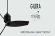 GILERA - Restoration Hardware€¦ · The authorized Minka-Aire dealer, at its sole discretion, will either repair or replace the fan after verifying the legitimacy of the warranty
