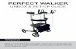 PERFECT WALKER · 2020. 4. 15. · 2 PERFECT WALKER UNBO SET-UP UIDE. Unpack the Perfect Walkerand lay out the parts for easy access. STEP 1 STEP 2. STEP 3 STEP 4. Loosen and remove