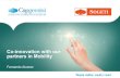 Co-innovation with our partners in Mobility...2017/07/06  · Capgemini Group’s Enterprise Mobility Orchestrator End-to-End Mobile Strategy & Services Framework Strategy Mobile Applications