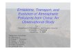 Emissions, Transport, and Evolution of Atmospheric ...rjs/dissertations/Li_2008_PhD_pres.pdf · GDP [China EPA and China CBS, 2006], 7% of GDP [World Bank, 1997]) ... 4000 m AGL;