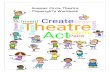 Summer Circle Theatre Playwright’s Workbook...Once upon a time in a kingdom, not so ... Different puppets could be: êMarionette êSock puppet êRod Puppet êShadow Puppet êFinger