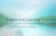 Experiential Learning - pacu.org.ph€¦ · •“Experiential [learning] is a philosophy and methodology in which educators purposefully engage with students in direct experience