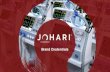 Brand Credentials€¦ · JOHARI BRAND CREDENTIALS. About Johari. India’s ‘Blue City’ Jodhpur is famous for its mesmerizing landscapes, towering forts and warm hospitality.