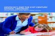 ADVOCACY AND THE 21ST CENTURY SCHOOL LIBRARIAN€¦ · Advocacy and the 21st Century School Librarian: Challenges and Best Practices Embedding Advocacy in Everyday Practice build