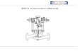 BR11 Instruction Manual - prevent...Manual BR11 Version 1.1 30.08.2012 1. FUNCTIONAL PRINCIPLE The valve regulates mass-flow by a linear movement of the valve spindle, which may be