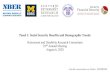 Panel 1: Social Security Benefits and Demographic …...Panel 1: Social Security Benefits and Demographic Trends Retirement and Disability Research Consortium 22nd Annual Meeting August