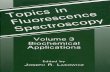 Topics in Fluorescence Spectroscopy - BGUbogomole/Books/Topics in... · Topics in Fluorescence Spectroscopy, which is intended to be an ongoing series which summarizes, in one location,