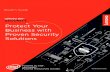 Protect Your Business with Proven Security Solutions · If you think you're secure when you protect your network perimeter, you're going to fall short. Today, adversaries are ﬁnding