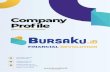 Company Profile IND rev - Bursaku.id DIGITAL BHS.pdf · Company Proﬁle Customer Service (061) 6633 243 info@bursaku.id Sutomo Tower Unit 6d Jl. Sutomo Ujung No 28D Medan Timur 20235.
