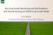 Rice Crop Growth Monitoring and Yield Prediction with ... · Rice Crop Growth Monitoring and Yield Prediction with Remote-Sensing and ORYZA Crop Growth Model. The need for timely