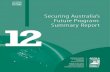 Securing Australia’s Future Program: Summary Report · Securing Australia’s Future In June 2012 the Australian Government announced the Securing Australia’s Future Program (SAF),