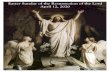 Easter Sunday of the Resurrection of the Lord April 12, 2020 · Easter Sequence: Christians, to the paschal victim offer your thankful praises -- a lamb the sheep redeeming, Christ,