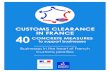 CUSTOMS CLEARANCE IN FRANCE · freight customs clearance, Customs saves time for the operators while maintaining a high level of security of the flow of goods. With the dematerialization