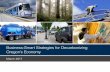 Business-Smart Strategies for Decarbonizing Oregon’s Economy€¦ · freight and people moving. Direct and fund the Oregon Department of Transportation to work with the City of