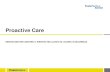 Proactive Care - confindustria.venezia.it · 4 PROACTIVE CARE LA PARTNERSHIP «POSTE WELFARE SERVIZI» –«ON HEALTH CARE» Pre-Screening condizioni di salute del Personale Prioritizzazione